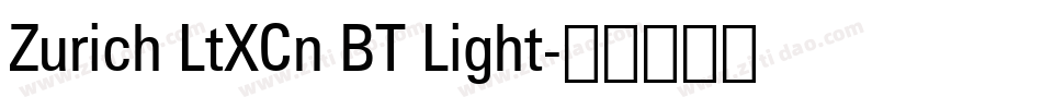 Zurich LtXCn BT Light字体转换